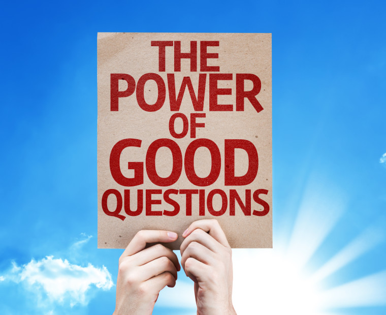 The Incredible Power of Good Questions